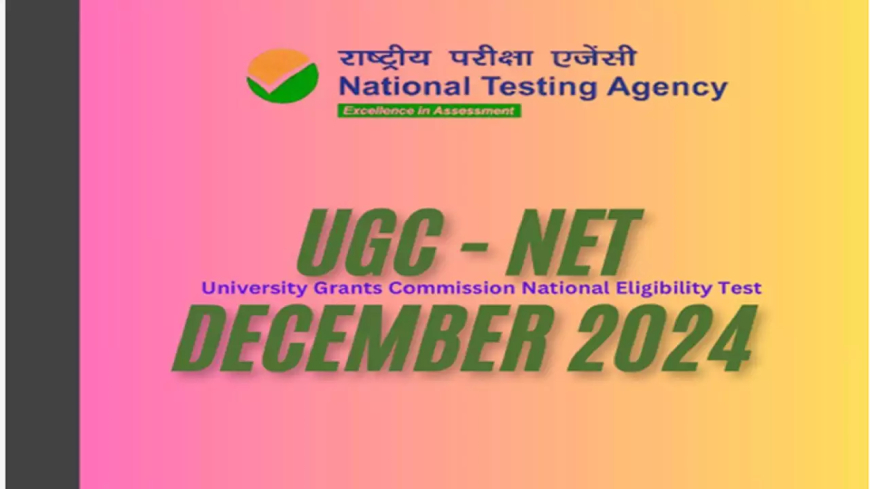 UGC NET December 2024 Registration Opens: Know the Final Date to Submit Your Application