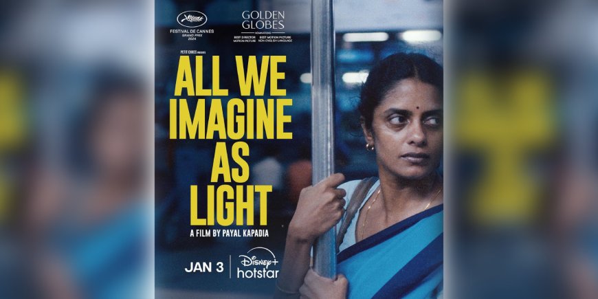 Golden Globe-Nominated Movie 'Everything We Dream as Brightness' Confirms January 2025 Streaming Debut