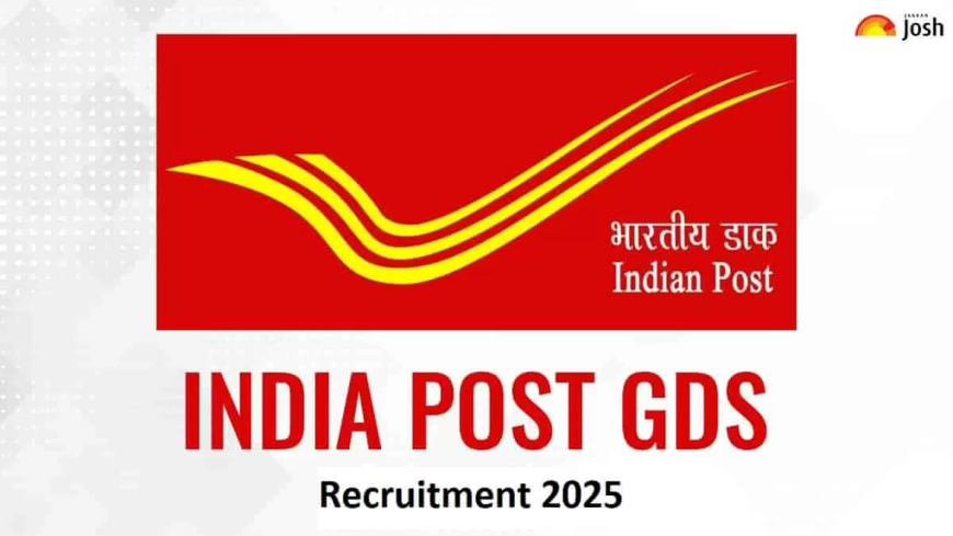 India Post GDS Vacancy 2025: Apply for 21,413 Positions at indiapostgdsonline.gov.in, Direct Link Inside