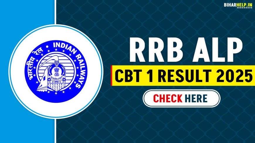 Railway ALP Exam 2025 Result Declared: Check Complete Information Here