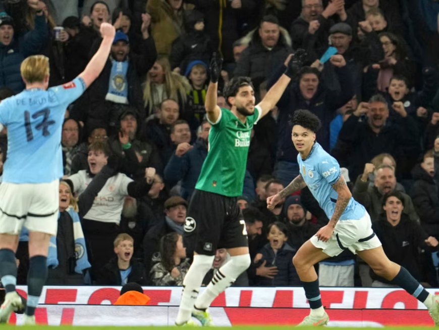 FA Cup 2024-25: Nico O'Reilly Shines with Two Goals as Manchester City Defeats Plymouth Argyle 3-1